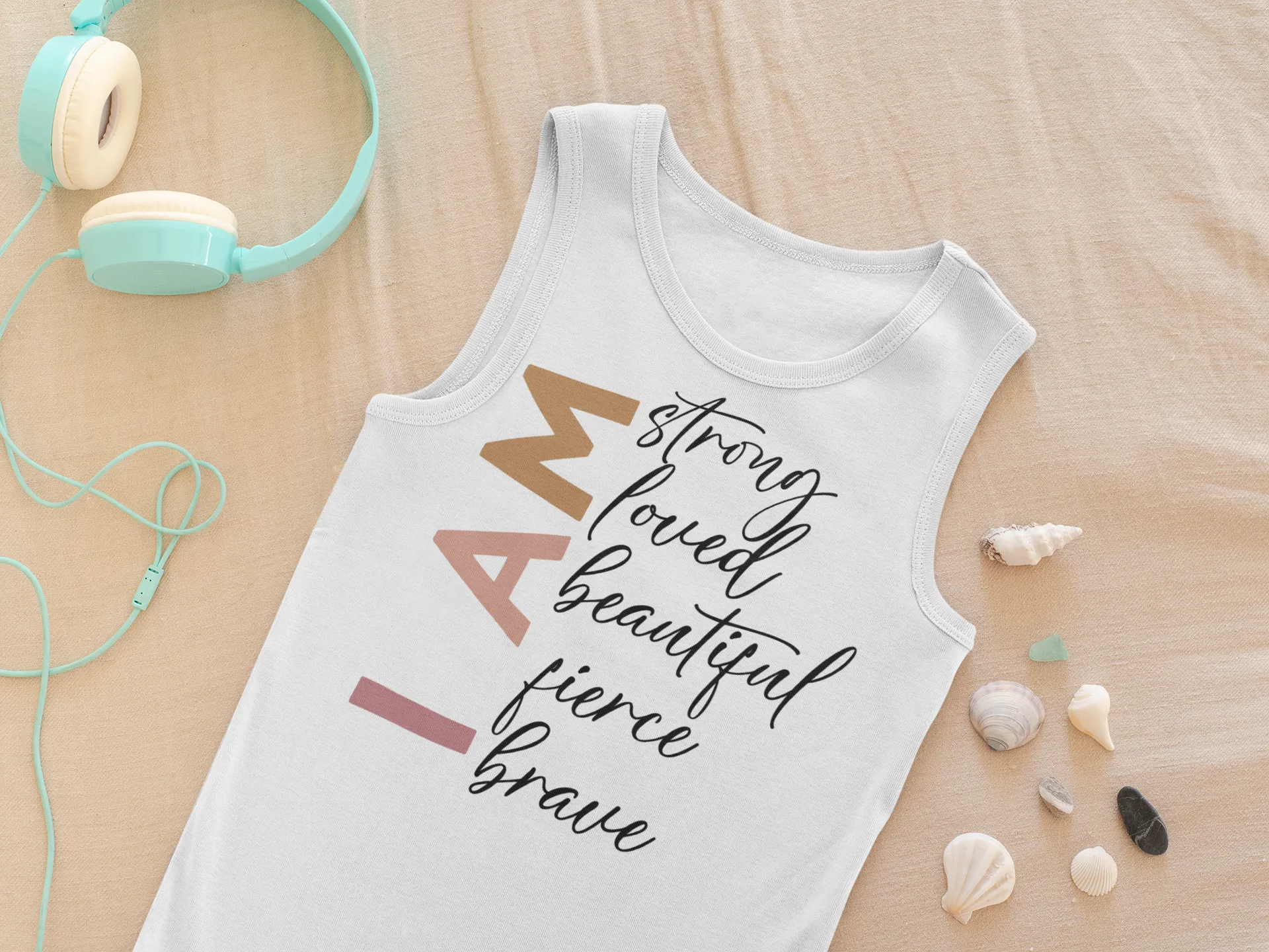 I Am Strong, Loved, Beautiful, Fierce & Brave – Empowering Graphic Tank Top