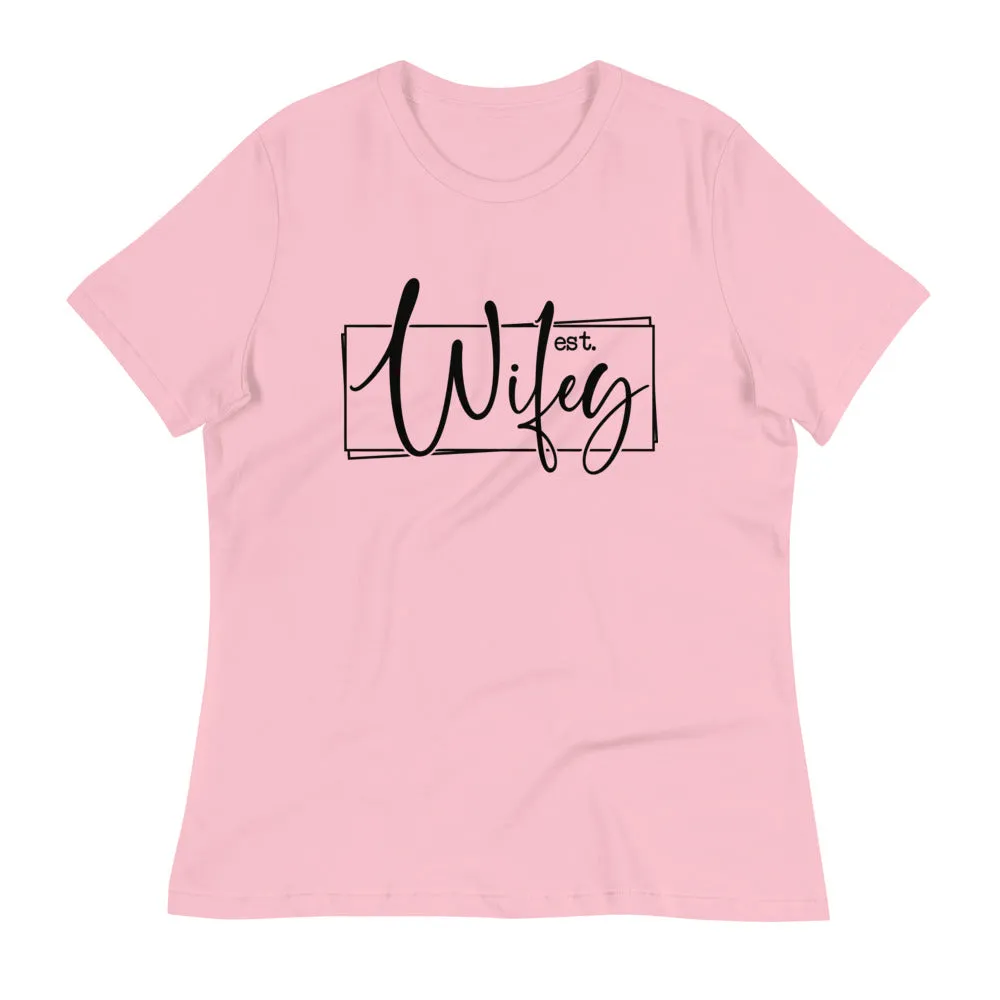 Wifey Women's Relaxed T-Shirt