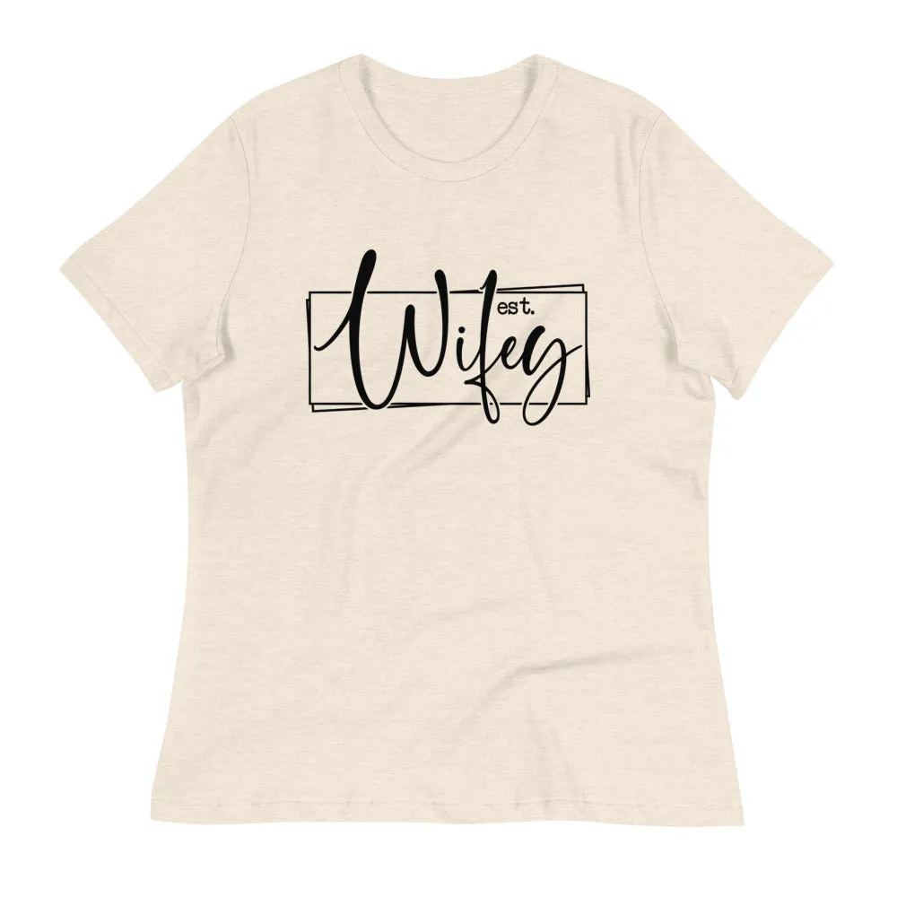 Wifey Women's Relaxed T-Shirt